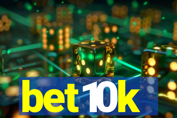 bet10k