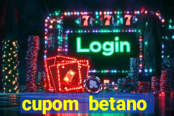 cupom betano rodadas gratis