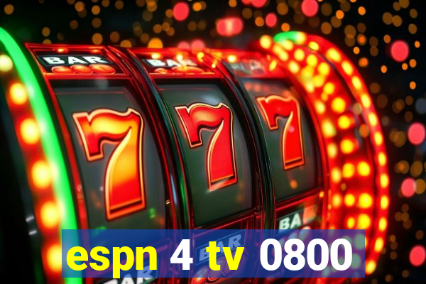 espn 4 tv 0800