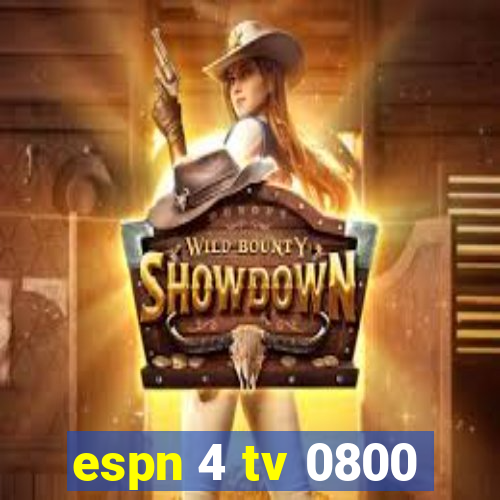 espn 4 tv 0800