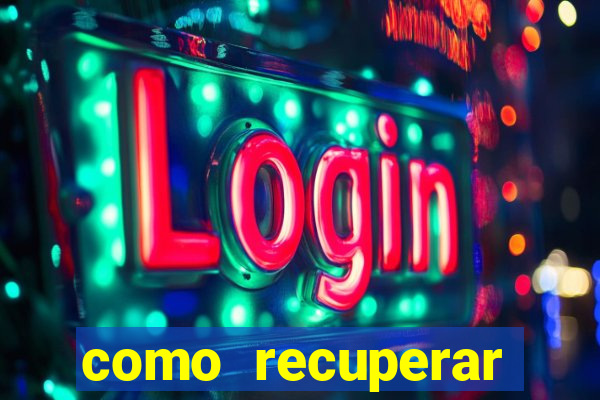 como recuperar conta betano