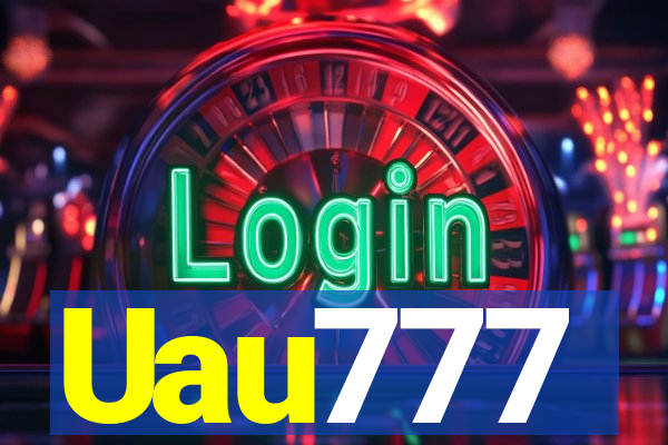 Uau777