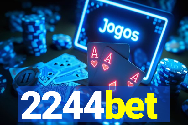 2244bet