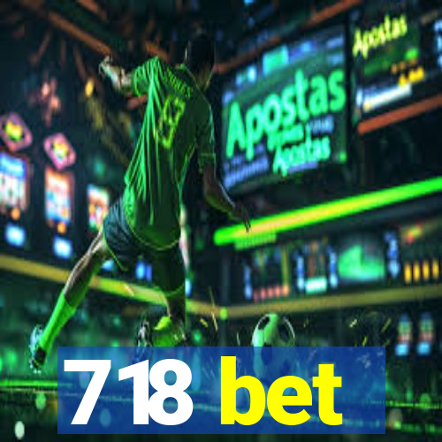 718 bet
