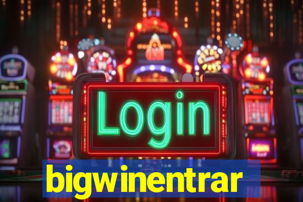 bigwinentrar