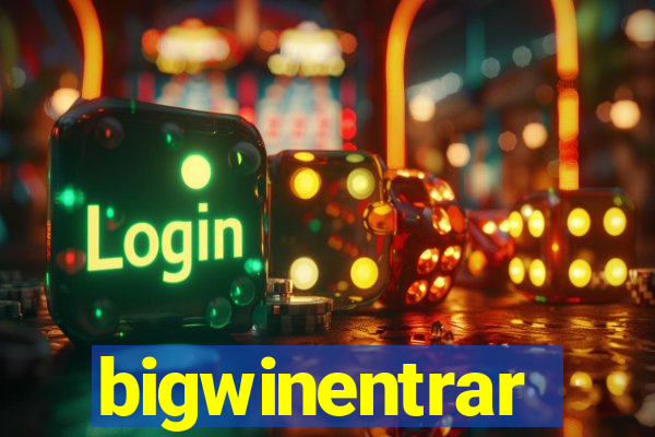 bigwinentrar