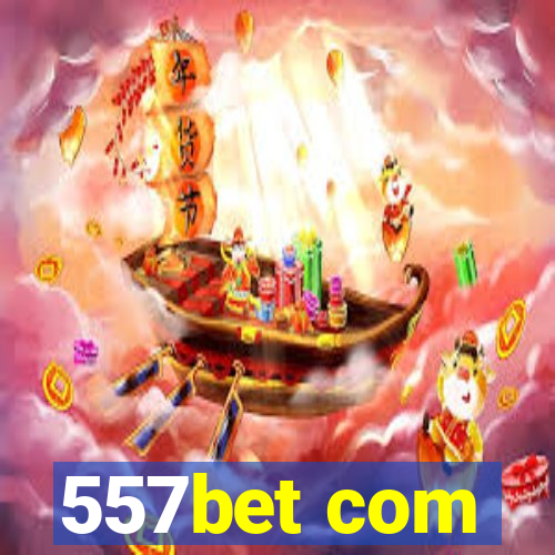 557bet com