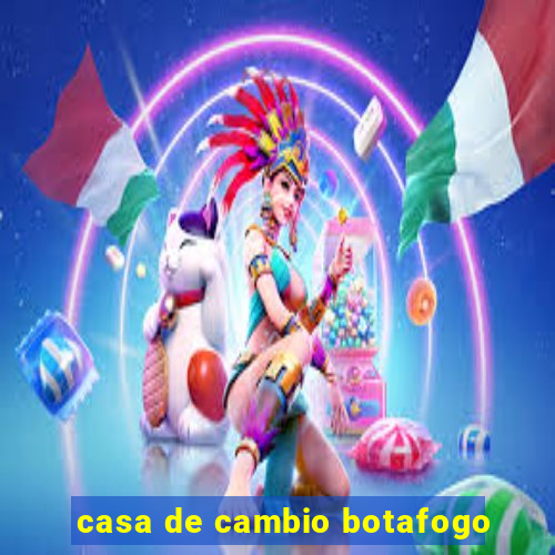 casa de cambio botafogo
