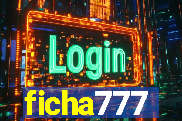 ficha777