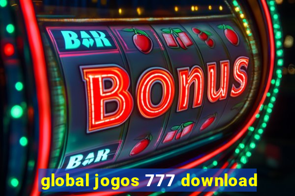 global jogos 777 download