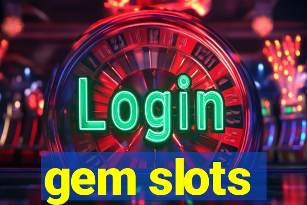 gem slots