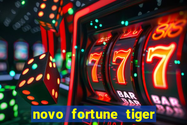 novo fortune tiger 2 demo