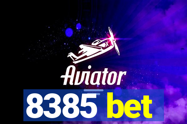 8385 bet