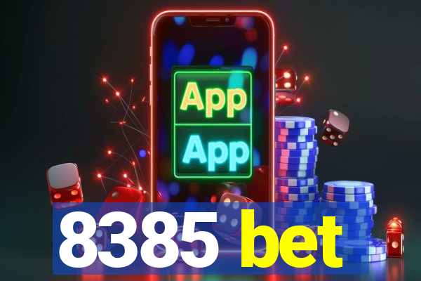 8385 bet