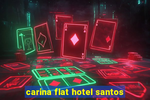 carina flat hotel santos