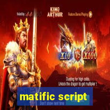 matific script