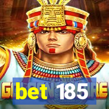 bet 185
