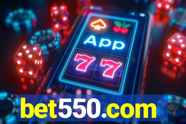 bet550.com