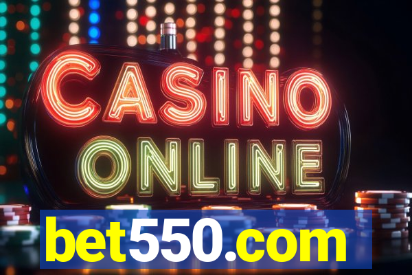 bet550.com