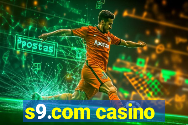 s9.com casino