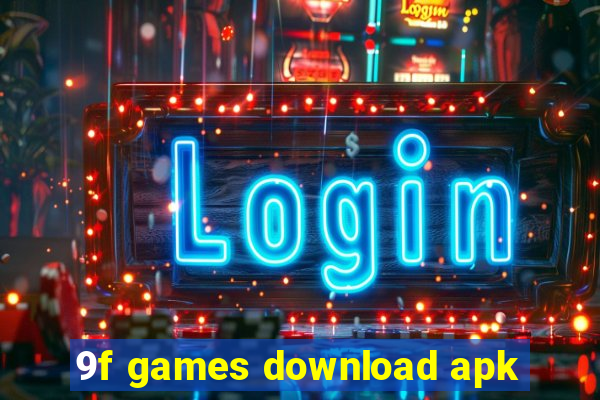 9f games download apk