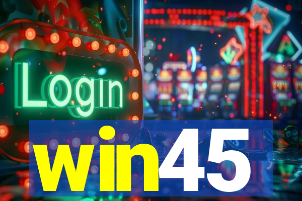 win45
