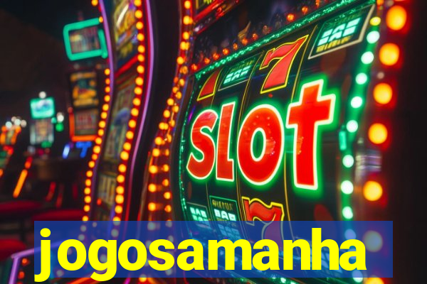 jogosamanha
