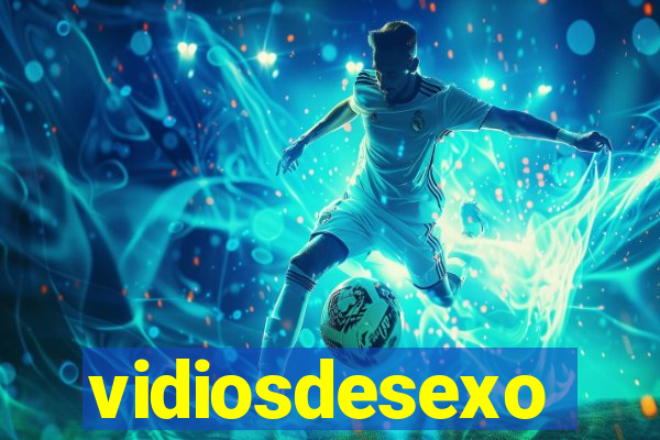 vidiosdesexo
