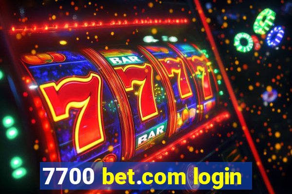 7700 bet.com login