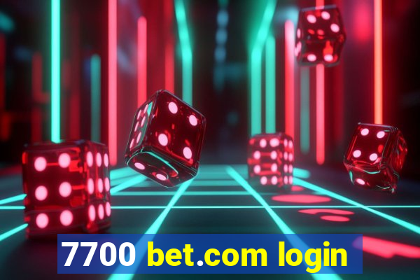 7700 bet.com login