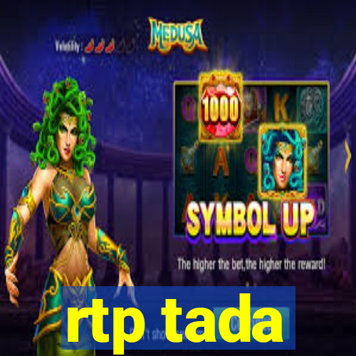 rtp tada