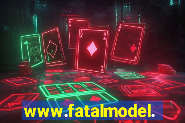 www.fatalmodel.cok
