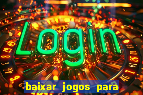 baixar jogos para xbox 360 lt 3.0