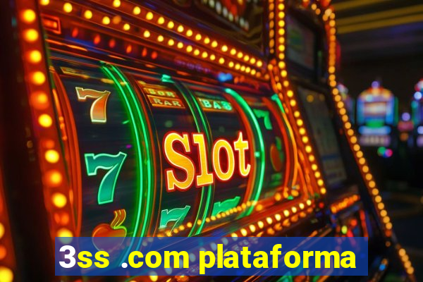 3ss .com plataforma