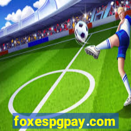 foxespgpay.com