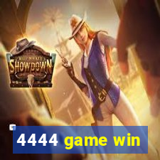 4444 game win
