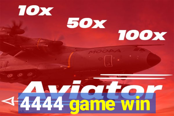 4444 game win