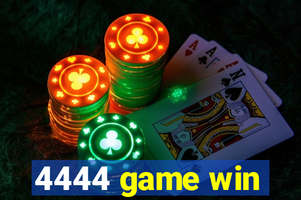 4444 game win