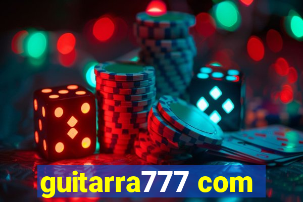 guitarra777 com