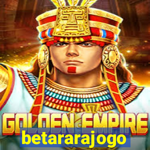 betararajogo