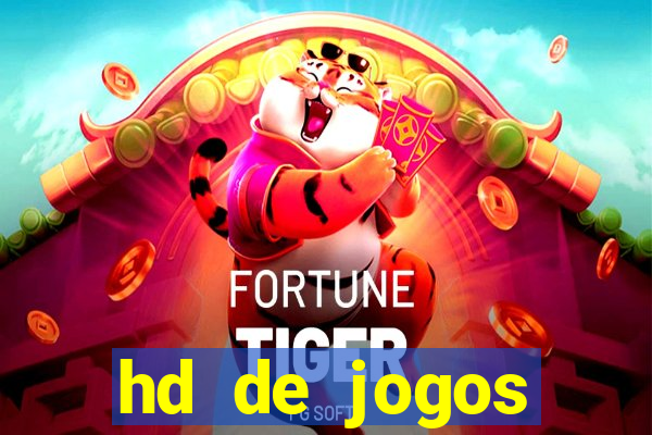 hd de jogos aliexpress - download