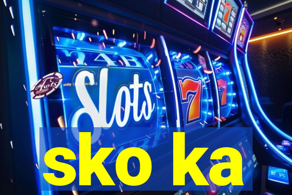 sko ka