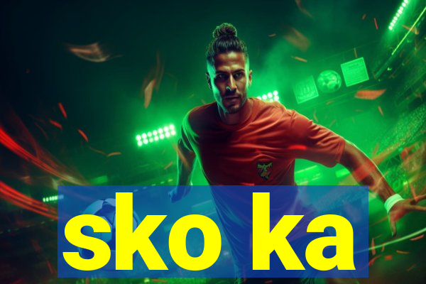 sko ka