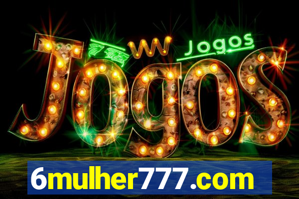 6mulher777.com