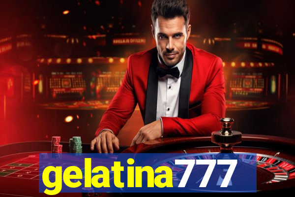 gelatina777