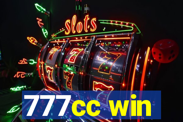 777cc win