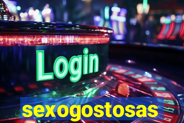 sexogostosas