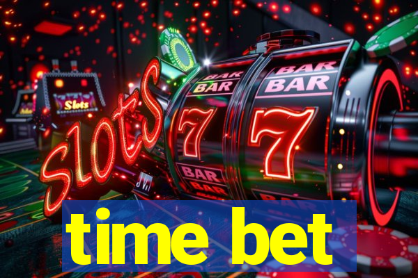 time bet