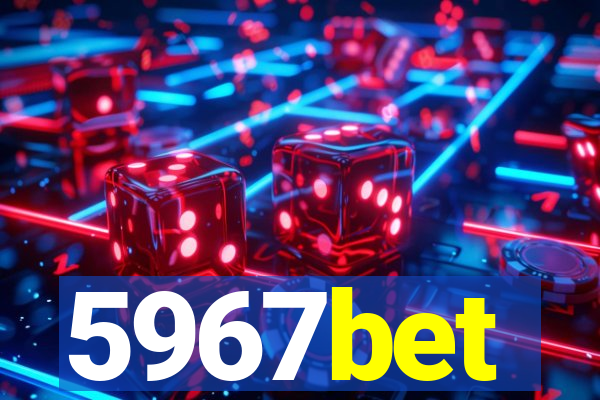 5967bet