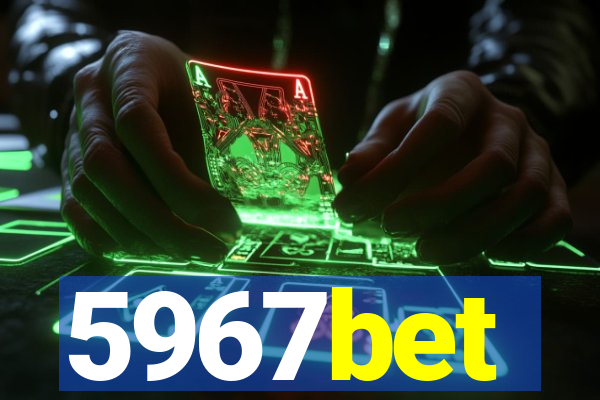 5967bet